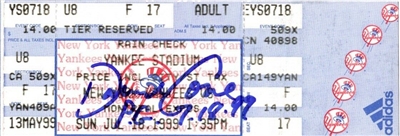 NY YANKEES DAVID CONE SIGNED TICKET WITH THE PG 7-18-99 INSCRIPTION 